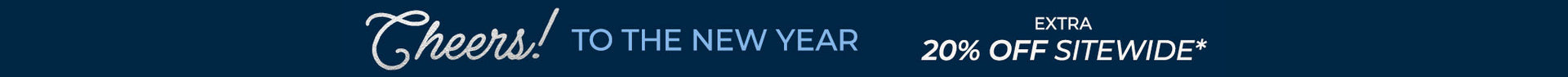 Desktop version of a promotional banner with 'Cheers! To the New Year' text and extra 20% off sitewide offer on a dark blue background.